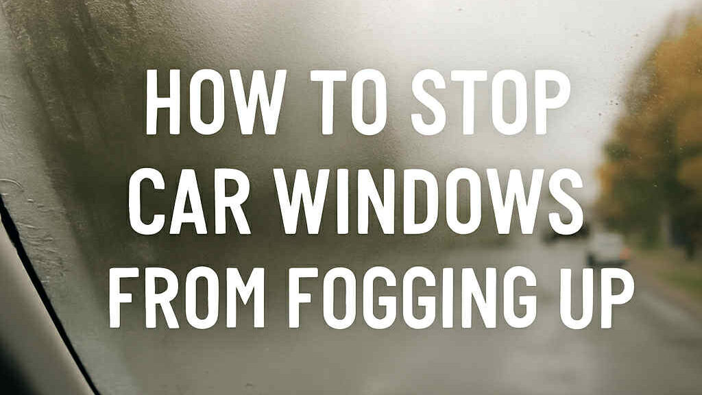A fogged up car windshield, looked from inside the car. There is a big white text that reads "How to stop car windows from fogging up"